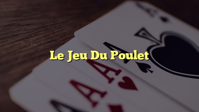Rencontrez le Jeu de Poulet Argent : Le Succès du Chicken Road 2 à France